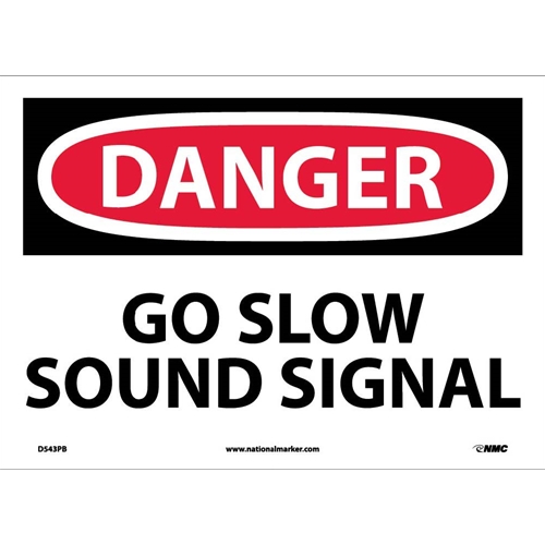 Danger Go Slow Sound Signal Sign (D543PB)