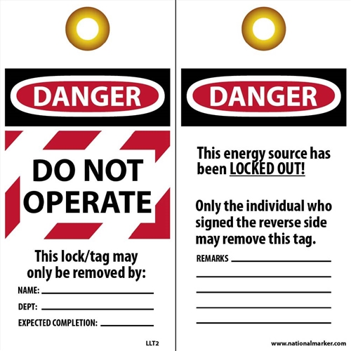 Danger Do Not Operate This Lock/Tag May Only Be Removed By Tag (LLT2)