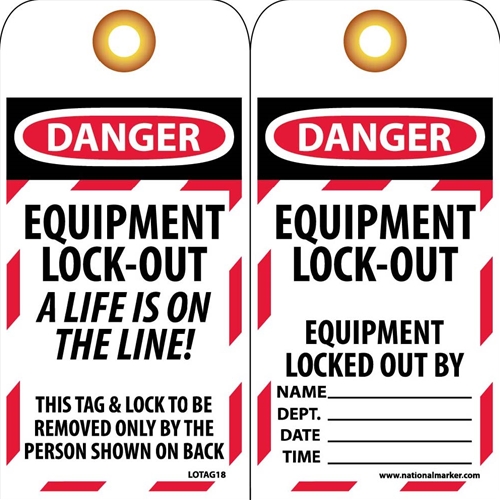 Click here to view larger image Danger Equipment Lock-Out A Life Is On The Line! Tag (LOTAG18)