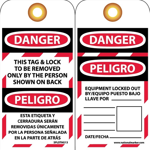 Click here to view larger image Danger This Tag & Lock To Be Removed Only By Bilingual Tag (SPLOTAG13)