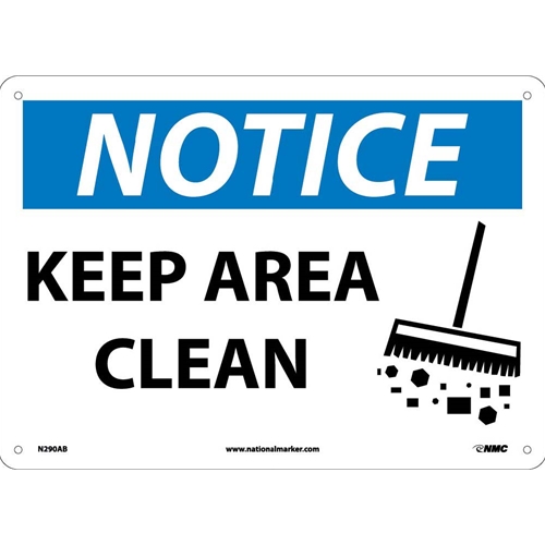 Notice Keep Area Clean Sign (N290AB)