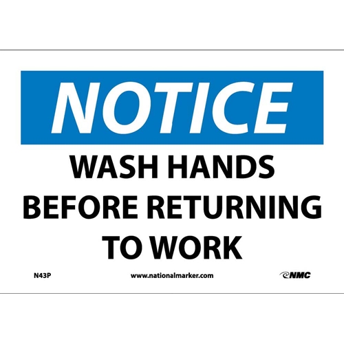 Click here to view larger image Notice Wash Hands Before Returning To Work Sign (N43P)