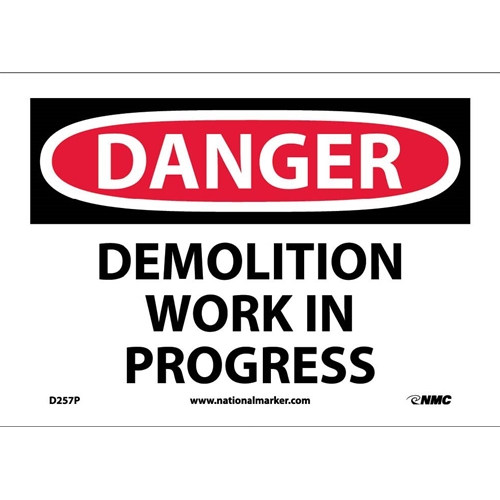 Danger Demolition Work In Progress Sign (D257P)