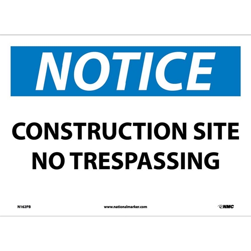 Notice Construction Site No Trespassing Sign (N162PB)