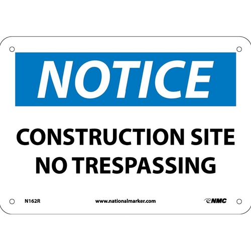 Click here to view larger image Notice Construction Site No Trespassing Sign (N162R)