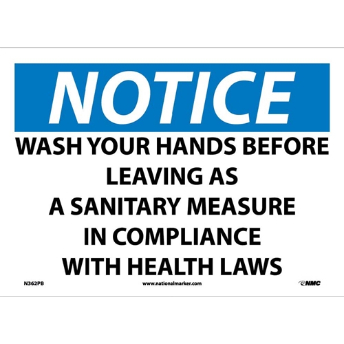 Click here to view larger image Notice Wash Your Hands Before Leaving Sign (N362PB)