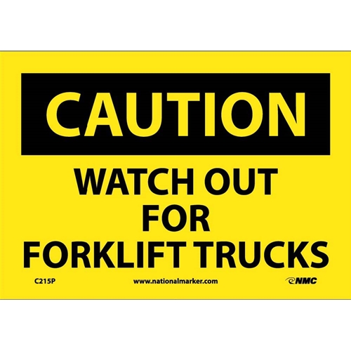 Click here to view larger image Caution Watch Out For Fork Lift Trucks Sign (C215P)