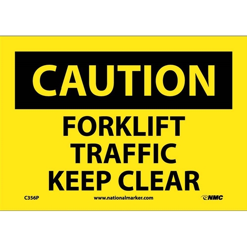 Click here to view larger image Caution Forklift Traffic Keep Clear Sign (C356P)