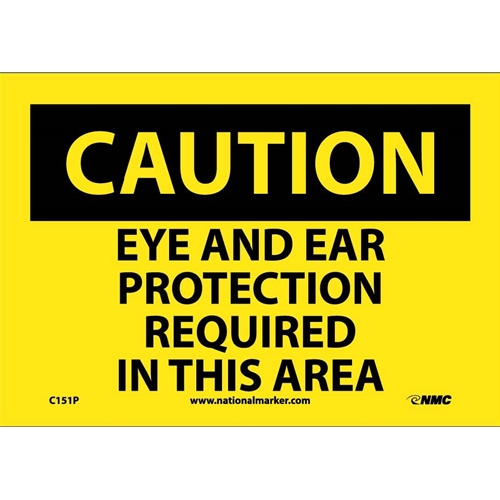 Click here to view larger image Caution Eye And Ear Protection Required Sign (C151P)