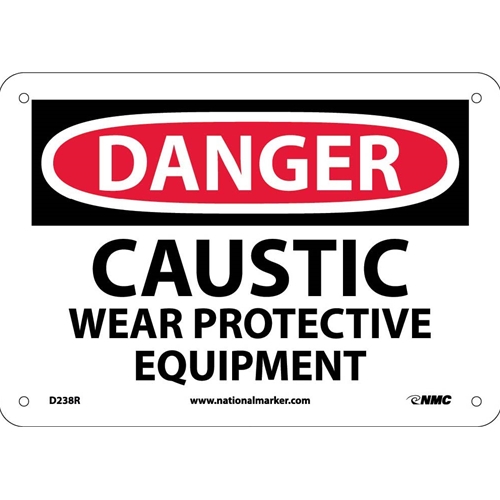 Danger Caustic Wear Protective Equipment Sign (D238R)