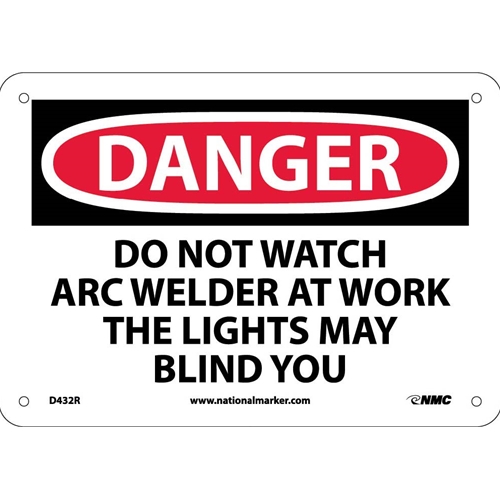 Danger Do Not Watch The Arc Sign (D432R)