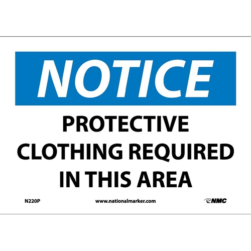Notice Protective Clothing Required In This Area Sign (N220P)