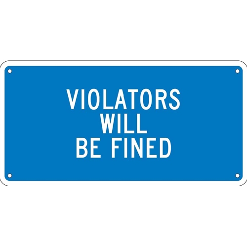 Click here to view larger image Violators Will Be Fined Sign (TMA3G)