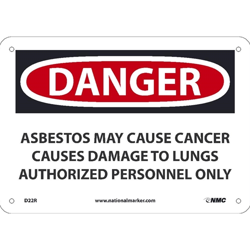 Danger Asbestos May Cause Cancer Sign (D22R)