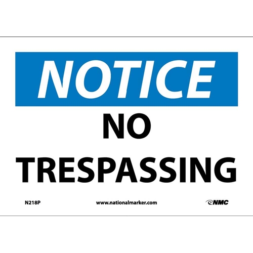 Click here to view larger image Notice No Trespassing Sign (N218P)