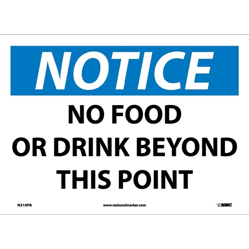 Click here to view larger image Notice No Food Or Drink Beyond This Point Sign (N310PB)