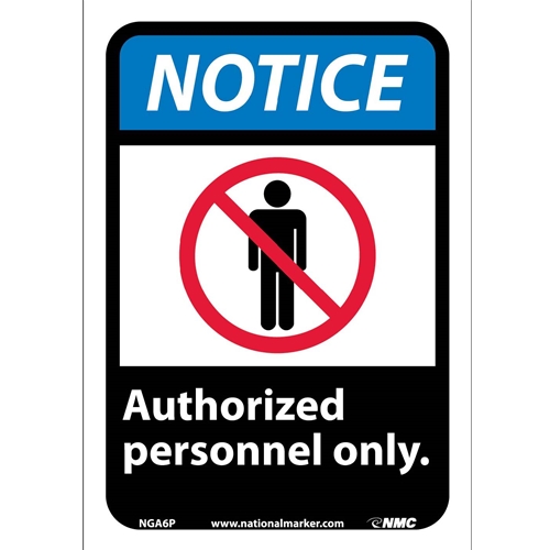 Click here to view larger image Notice Authorized Personnel Only Sign (NGA6P)