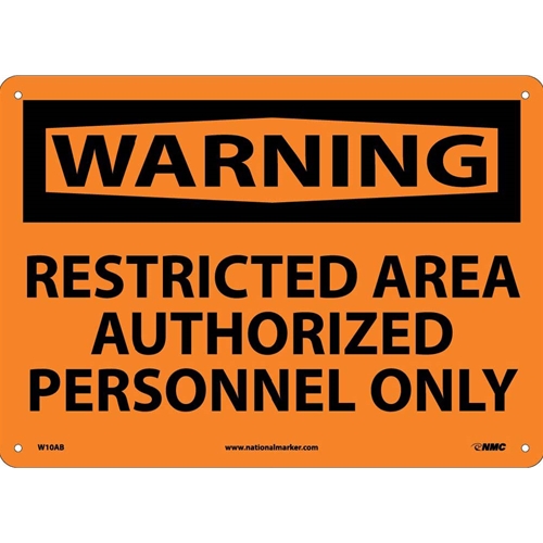 Click here to view larger image Warning Restricted Area Authorized Personnel Only Sign (W10AB)